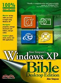 Alan Simpson's Windows Xp Bible, Desktop Edition