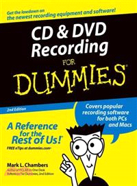 Cd & Dvd Recording For Dummies, 2Nd Edition