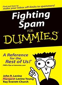 Fighting Spam For Dummies