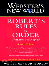 Webster's New World Robert's Rules of Order―Simplified and Applied