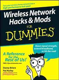 WIRELESS NETWORK HACKS & MODS FOR DUMMIES