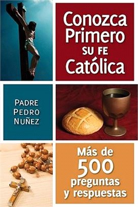 Conozca Primero So Fe Catolica