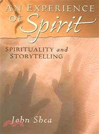 An Experience Of Spirit ─ Spirituality And Storytelling