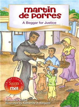 Martin De Porres ― A Beggar for Justice