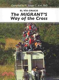 El Via Cruscis, the Migrant's Way of the Cross