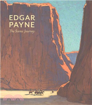 Edgar Payne ― The Scenic Journey