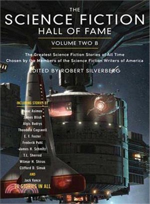 The Science Fiction Hall of Fame ─ The Greatest Science Fiction Novellas of All Time Chosen by the Members of the Science Fiction Writers of America