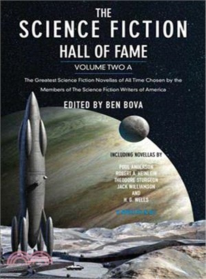 The Science Fiction Hall of Fame ─ The Greatest Science Fiction Novellas of All Time Chosen by the Members of the Science Fiction Writers of America