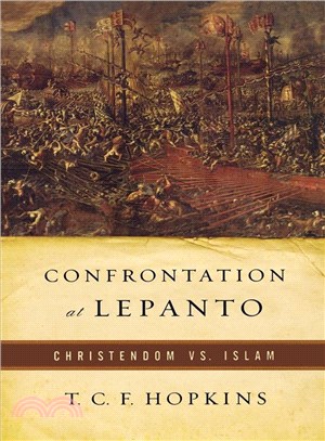 Confrontation at Lepanto ─ Christendom Vs. Islam
