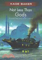 Not Less Than Gods