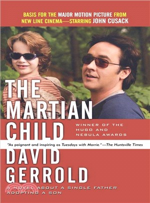 The Martian Child ─ A Novel About a Single Father Adopting a Son