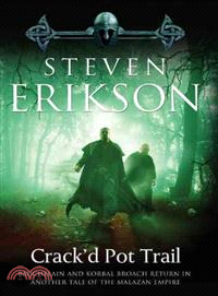 Crack'd Pot Trail ─ A Malazan Tale of Bauchelain and Korbal Broach