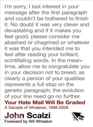 Your Hate Mail Will Be Graded ─ A Decade of Whatever, 1998-2008