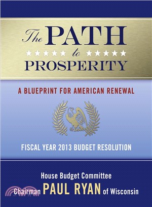The Path to Prosperity—A Blueprint for American Renewal