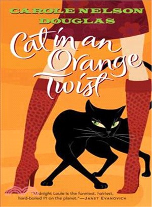 Cat In An Orange Twist: A Midnight Louie Story