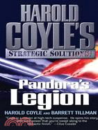 Pandora's Legion: Harold Coyle's Strategic Solutions, Inc.