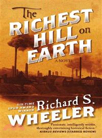 The Richest Hill on Earth