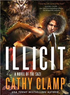 Illicit ― A Novel of the Sazi