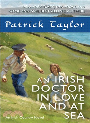 An Irish Doctor in Love and at Sea ─ An Irish Country Novel