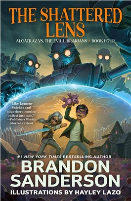 The Shattered Lens (Alcatraz Versus the Evil Librarians #4)