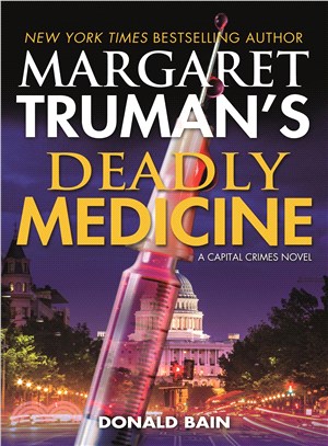 Margaret Truman's Deadly Medicine