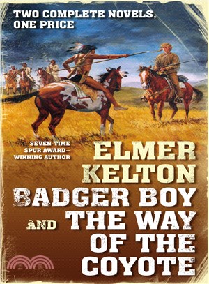 Badger Boy and the Way of the Coyote