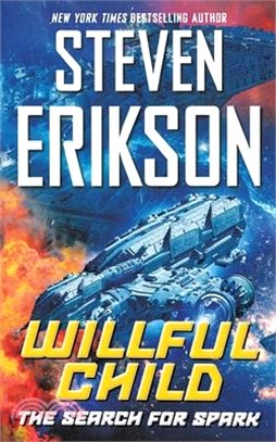 Willful Child: The Search for Spark