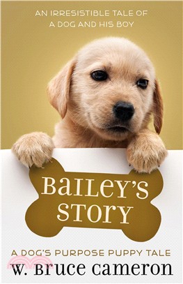 Bailey's Story ― A Dog's Purpose Puppy Tale