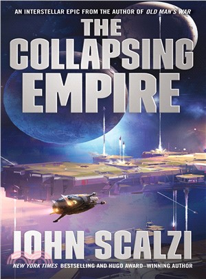 The Collapsing Empire (2021 Hugo Award Finalist)