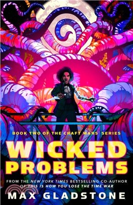 Wicked Problems：Book Two of the Craft Wars Series