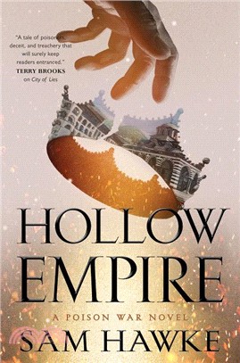 Hollow Empire: A Poison War Novel