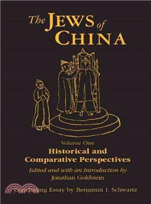 The Jews of China: Historical and Comparative Perspectives