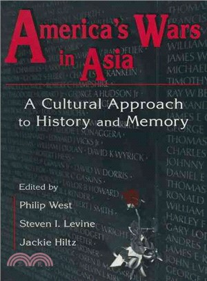 America's Wars in Asia ─ A Cultural Approach to History and Memory