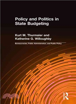 Policy and Politics in State Budgeting