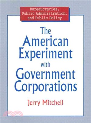 The American Experiment With Government Corporations