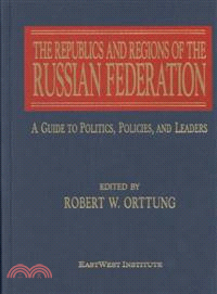The Republics and Regions of the Russian Federation—A Guide to Politics, Policies, and Leaders