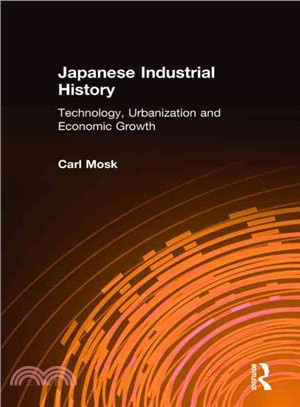 Japanese Industrial History: Technology, Urbanization, and Economic Growth