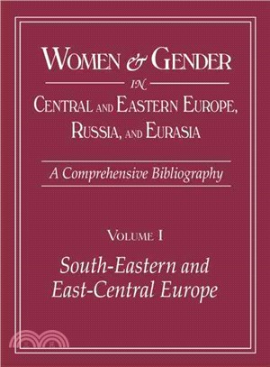 Women & Gender in Central And Eastern Europe, Russia, And Eurasia
