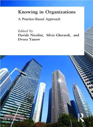 Knowing in Organizations: A Practice-Based Approach