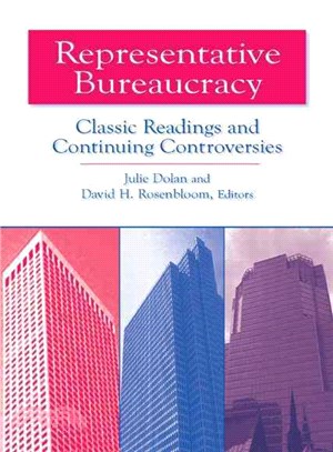 Representative Bureaucracy — Classic Readings and Continuing Controversies