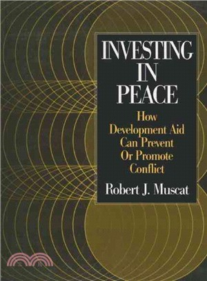 Investing in Peace ― How Development Aid Can Prevent or Promote Conflict