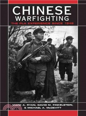 Chinese Warfighting ― The Pla Experience Since 1949