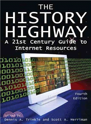 The History Highway: A 21st-century Guide to Internet Resources