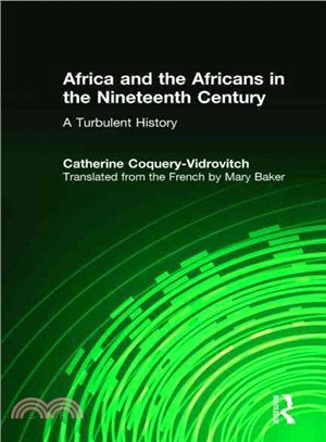 Africa and the Africans in the Nineteenth Century: A Turbulent History