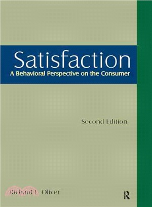 Satisfaction ─ A Behavioral Perspective on the Consumer