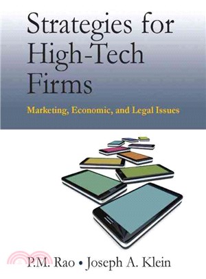 Strategies for High-Tech Firms ─ Marketing, Economic, and Legal Issues