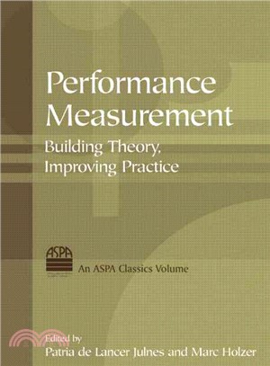 Performance Measurement ─ Building Theory, Improving Practice