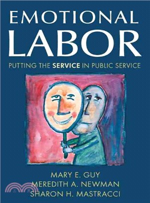 Emotional Labor ─ Putting the Service in Public Service