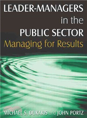 Leader-Manager in the Public Sector ─ Managing for Results