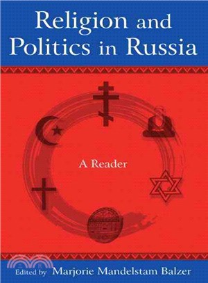 Religion and Politics in Russia: A Reader